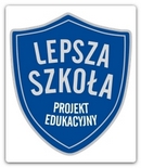 LEPSZA SZKOA projekt edukacyjny